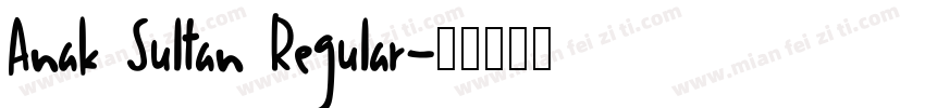 Anak Sultan Regular字体转换